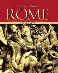 Cover image for Rome: The Greatest Empire of the Ancient World