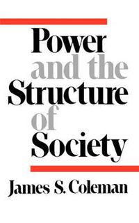 Cover image for Power and the Structure of Society