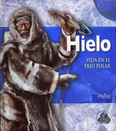 Cover image for Hielo. Vida En El Frio Polar