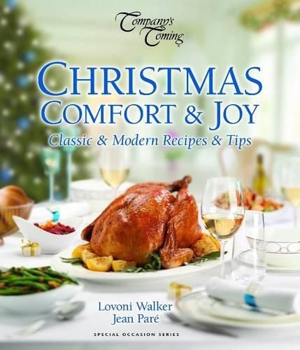 Cover image for Christmas Comfort & Joy: Classic & Modern Recipes & Tips