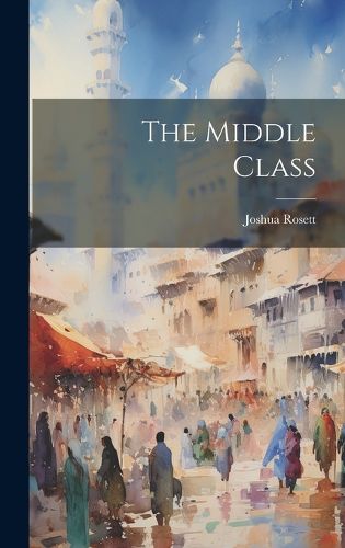 Cover image for The Middle Class