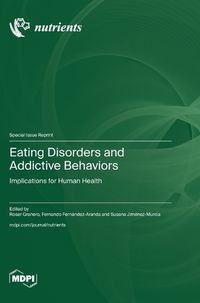 Cover image for Eating Disorders and Addictive Behaviors