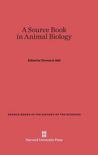 Cover image for A Source Book in Animal Biology