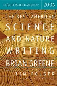 Cover image for The Best American Science and Nature Writing 2006