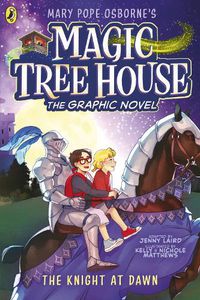 Cover image for Magic Tree House: The Knight at Dawn