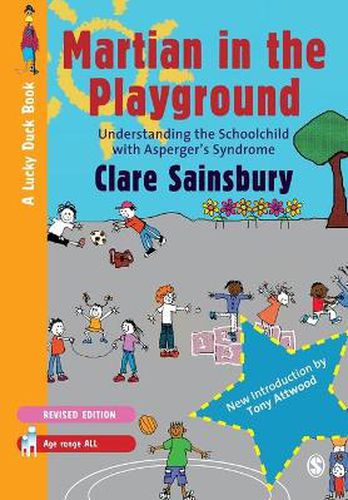 Cover image for Martian in the Playground: Understanding the Schoolchild with Asperger's Syndrome