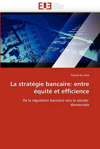 Cover image for La Strategie Bancaire: Entre Equite Et Efficience