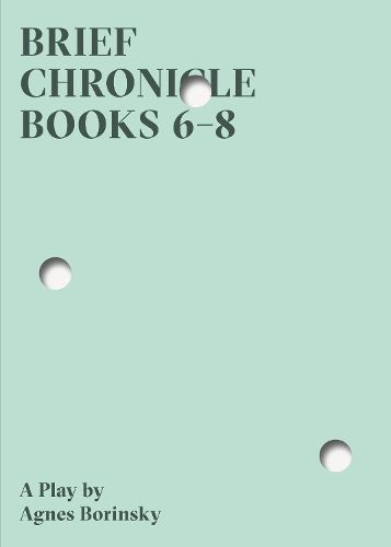 Brief Chronicle, Books 6-8
