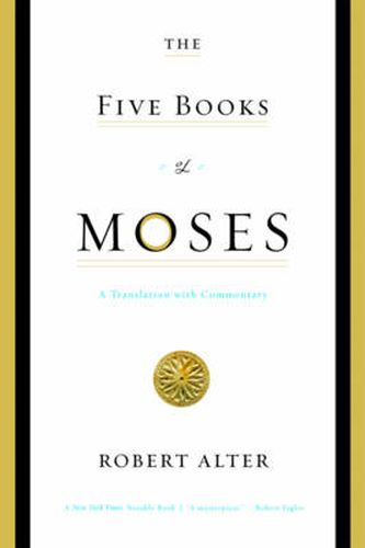 Cover image for The Five Books of Moses: A Translation with Commentary