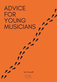 Cover image for Advice for Young Musicians