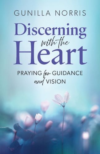 Cover image for Discerning with the Heart