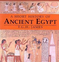 Cover image for A Short History of Ancient Egypt: From Predynastic to Roman Times