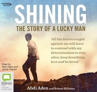 Cover image for Shining: The Story Of A Lucky Man