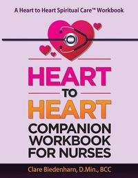 Cover image for Heart to Heart Companion Workbook for Nurses