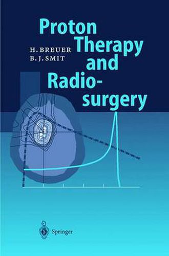 Cover image for Proton Therapy and Radiosurgery