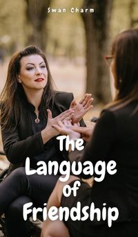 Cover image for The Language of Friendship