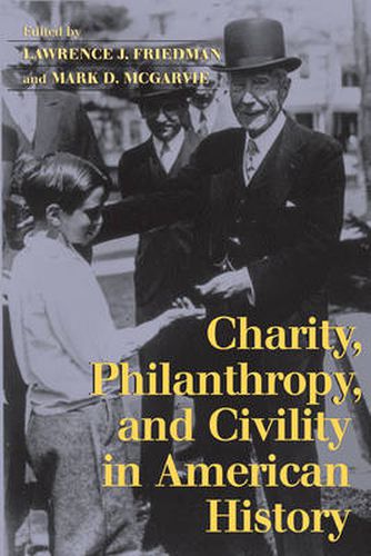 Cover image for Charity, Philanthropy, and Civility in American History