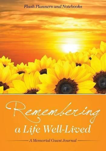 Cover image for Remembering a Life Well-Lived: A Memorial Guest Journal