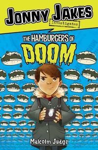 Cover image for Jonny Jakes Investigates the Hamburgers of Doom