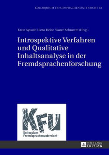 Cover image for Introspektive Verfahren und Qualitative Inhaltsanalyse in der Fremdsprachenforschung