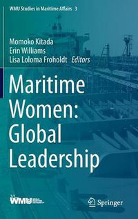 Cover image for Maritime Women: Global Leadership