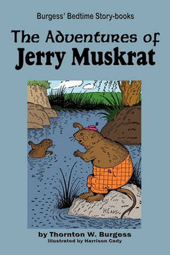 Cover image for The Adventures of Jerry Muskrat