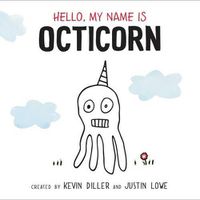 Cover image for Hello, My Name Is Octicorn