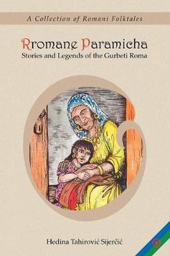 Cover image for Rromane Paramicha (A Collection of Romani Folktales)