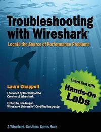 Cover image for Troubleshooting with Wireshark: Locate the Source of Performance Problems