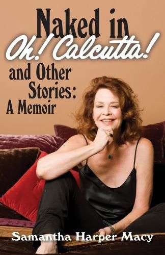 Cover image for Naked in Oh! Calcutta! and Other Stories: a memoir