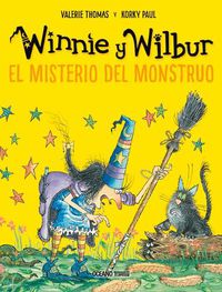 Cover image for Winnie Y Wilbur. El Misterio del Monstruo