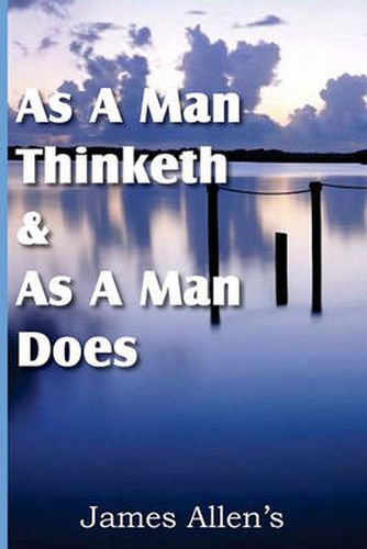 Cover image for As a Man Thinketh & As A Man Does