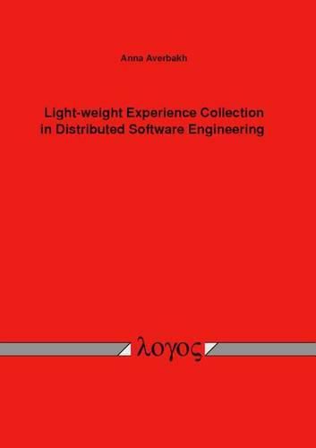 Cover image for Light-Weight Experience Collection in Distributed Software Engineering