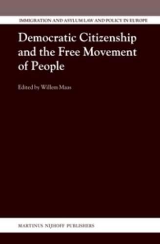 Cover image for Democratic Citizenship and the Free Movement of People