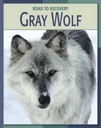 Cover image for Gray Wolf