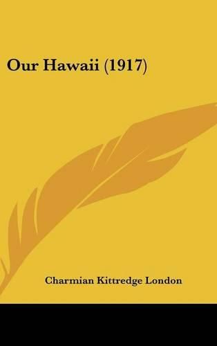 Cover image for Our Hawaii (1917)