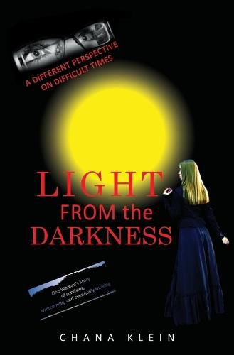 Cover image for Light From The Darkness: A Different Perspective on Difficult Times