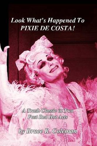 Cover image for Look What's Happened To Pixie De Costa!