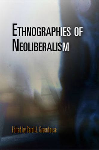 Cover image for Ethnographies of Neoliberalism