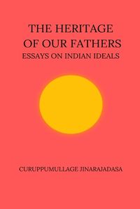 Cover image for The Heritage of Our Fathers