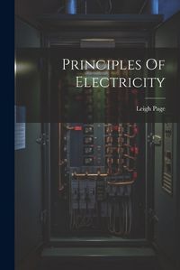 Cover image for Principles Of Electricity