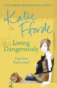 Cover image for Living Dangerously