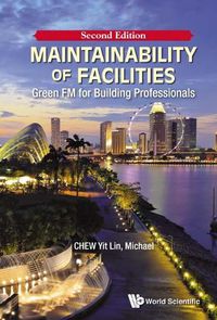 Cover image for Maintainability Of Facilities: Green Fm For Building Professionals