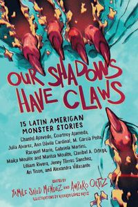 Cover image for Our Shadows Have Claws