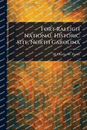 Cover image for Fort Raleigh National Historic Site, North Carolina