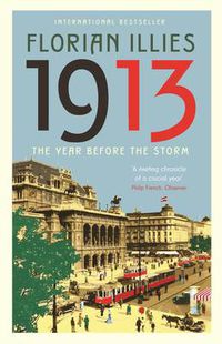 Cover image for 1913: The Year before the Storm