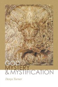 Cover image for God, Mystery, and Mystification