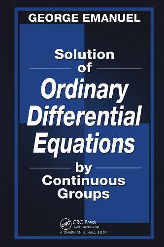 Cover image for Solution of Ordinary Differential Equations by Continuous Groups