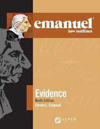 Cover image for Emanuel Law Outlines for Evidence