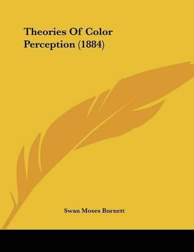 Cover image for Theories of Color Perception (1884)